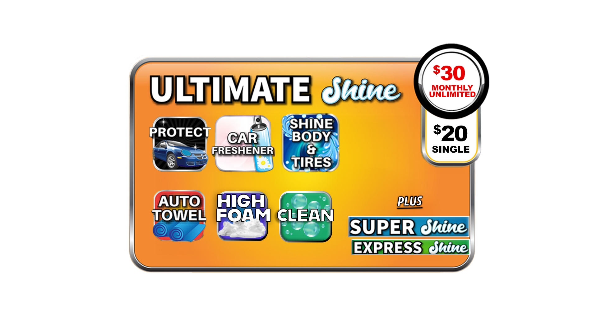 Southern Shine Car Wash Ultimate Shine package pricing card. Includes Protect, Car Freshener, Shine Body & Tires, Auto Towel, High Foam, and Clean, plus everything in the Super Shine and Express Shine packages. Priced at $30 per month for unlimited washes or $20 for a single wash.